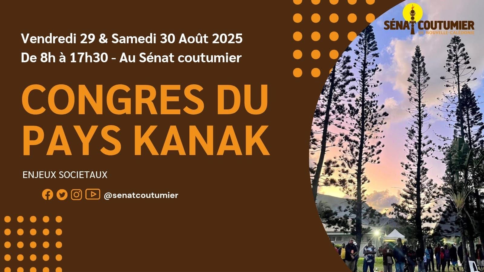 25ème Congrès du Pays Kanak les 29 et 30 août 2025 au sénat coutumier, à Nouville
